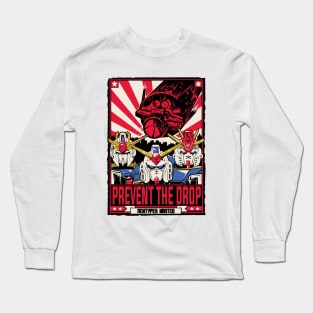 Prevent the Drop Long Sleeve T-Shirt